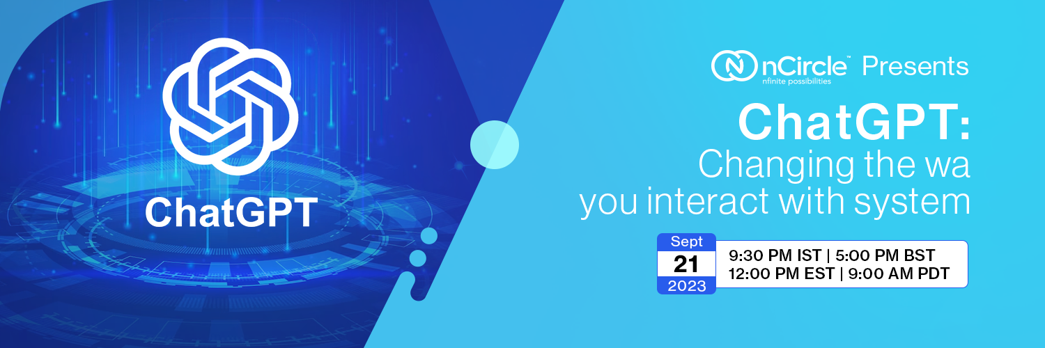 ChatGPT: Changing the way you interact with system